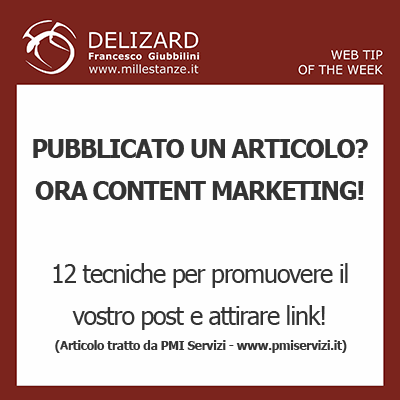 Web Tips - 12 tecniche di content marketing per promuovere i vostri articoli
