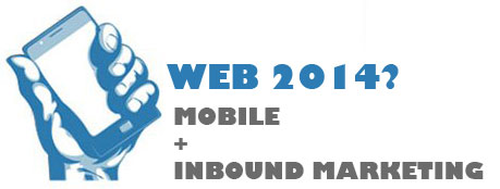 Siti Web 2014 - Mobile e Inbound Marketing