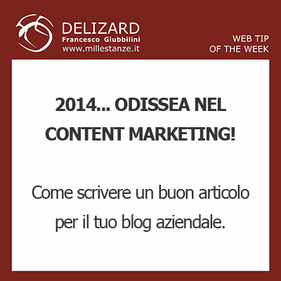 DELIZARD WEB TIP - Fare content marketing scrivendo buoni articoli sul blog