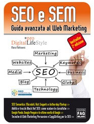 SEO e SEM - Guida Avanzata al Web Marketing